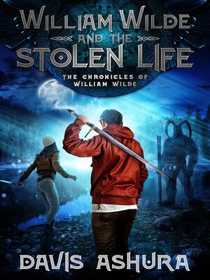 cover image of William Wilde and the Stolen Life